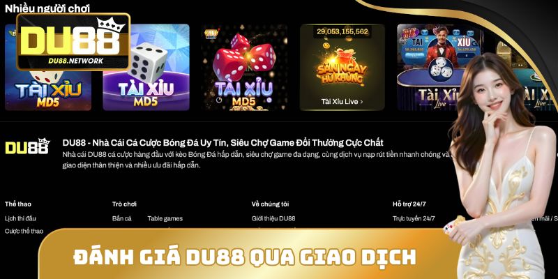 Đánh Giá Tổng Quan Nhà Cái DU88 Năm 2025 Qua 4 Tiêu Chí 2 Quy trình giao dịch của trang chủ được đánh giá cao