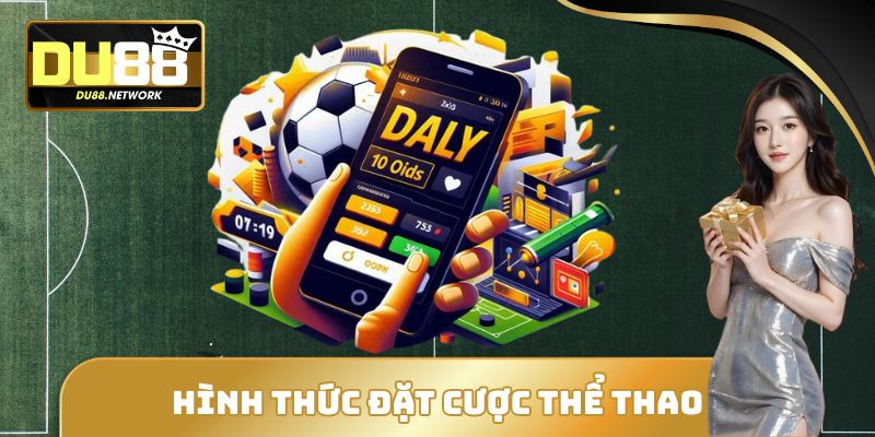 Hình thức đặt cược thể thao